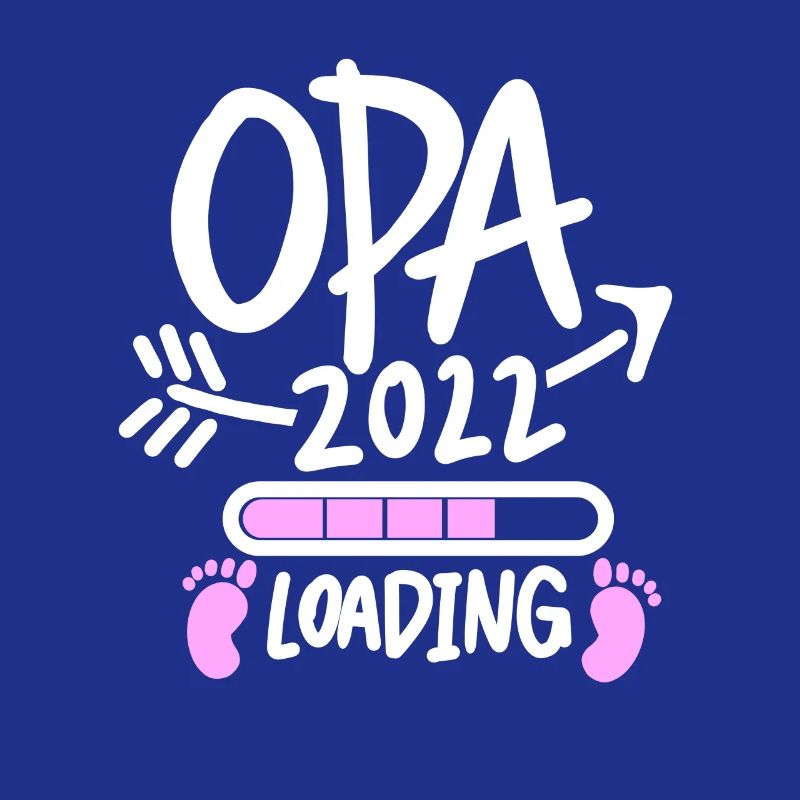 Opa 2022 Loading - Opa werden - Bald Opa