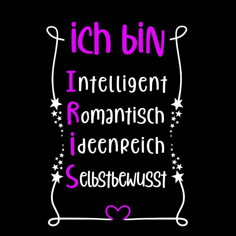 Für den besten Menschen - Ich bin Iris