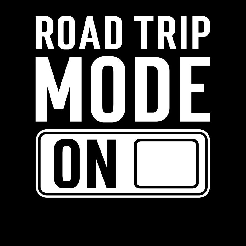 Roadtrip Saying
