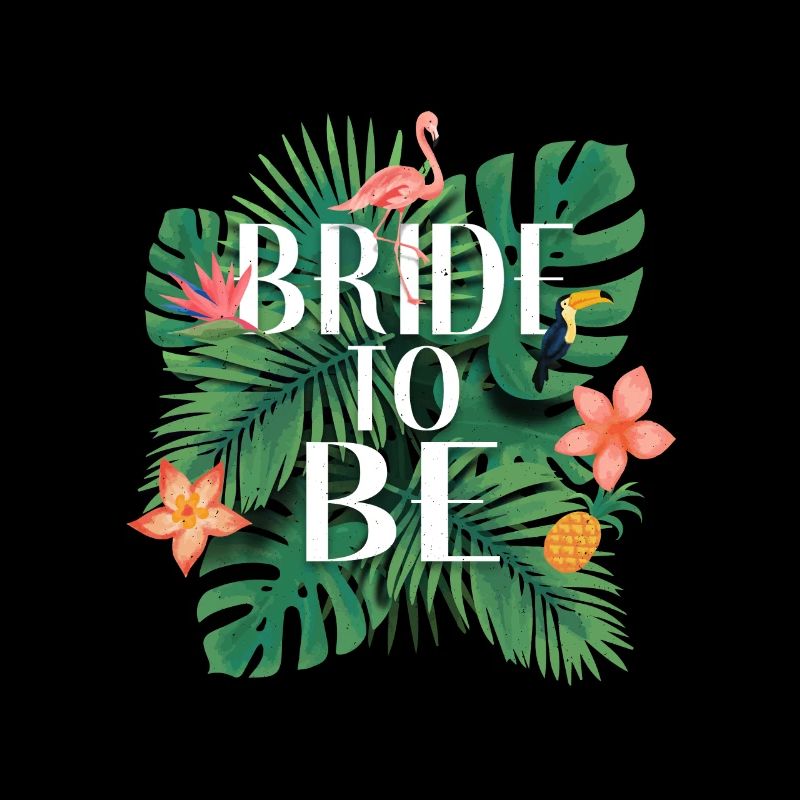 Bride To Be Bride JGA Wedding Wedding