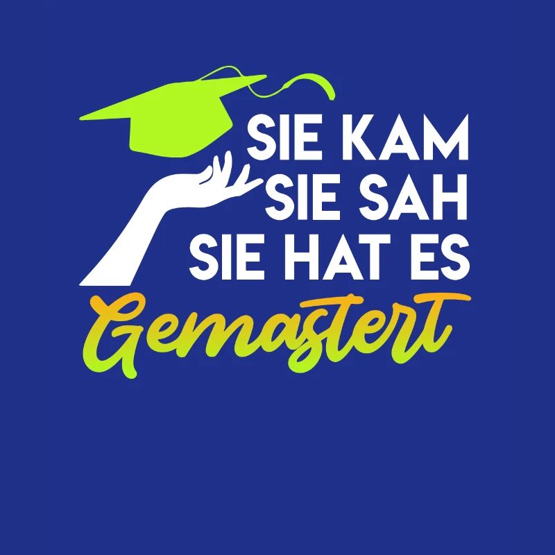 Sie hat es gemastert Masterabschluss