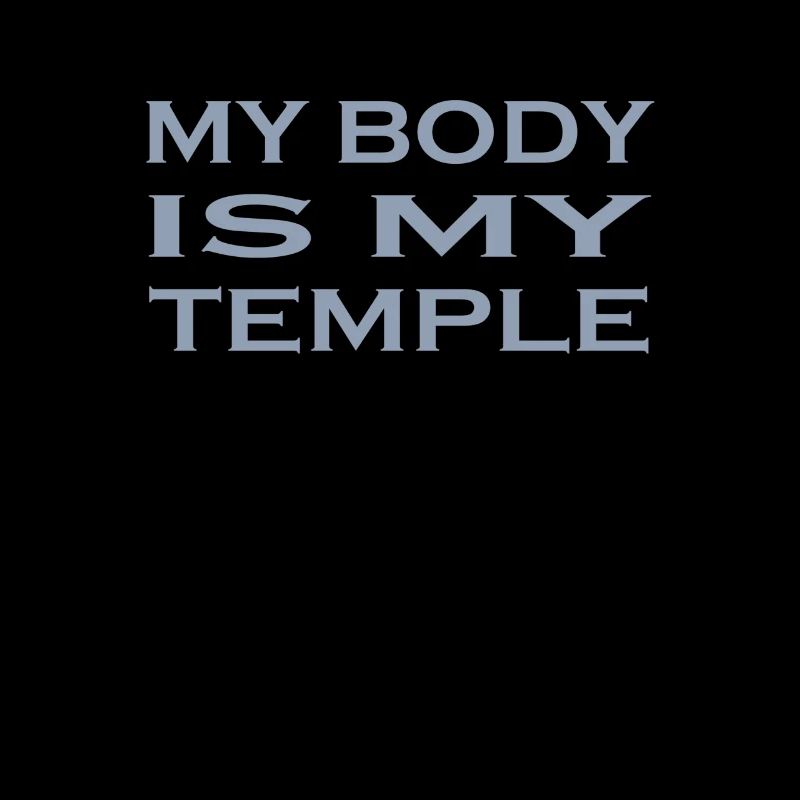 Mon corps est mon temple