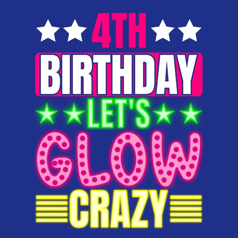 4e anniversaire Let's Glow Crazy Colorful 4 ans