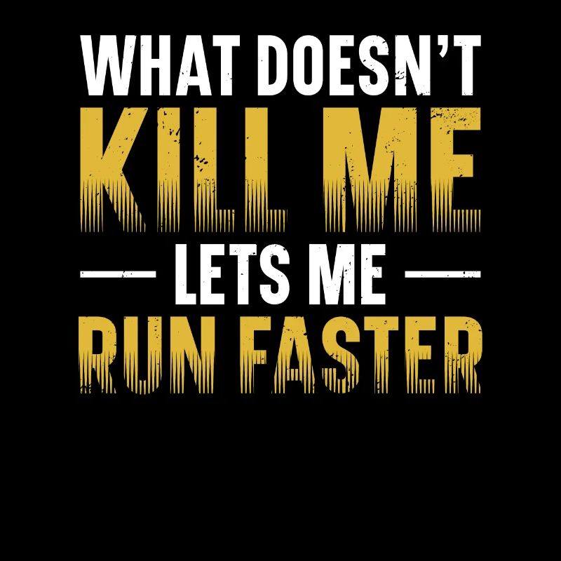 What doesn't kill me makes me faster