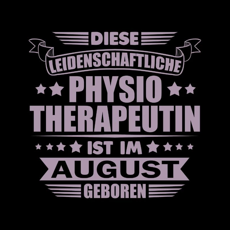 Physiotherapeutin August Geburtstag Geschenkideen
