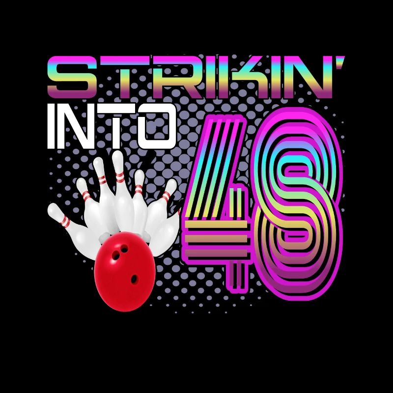 Striking Into 48 Bowling Bowler 48. Geburtstag