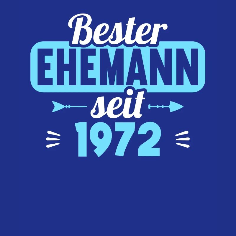 Beste Ehefrau Bester Ehemann seit 1972