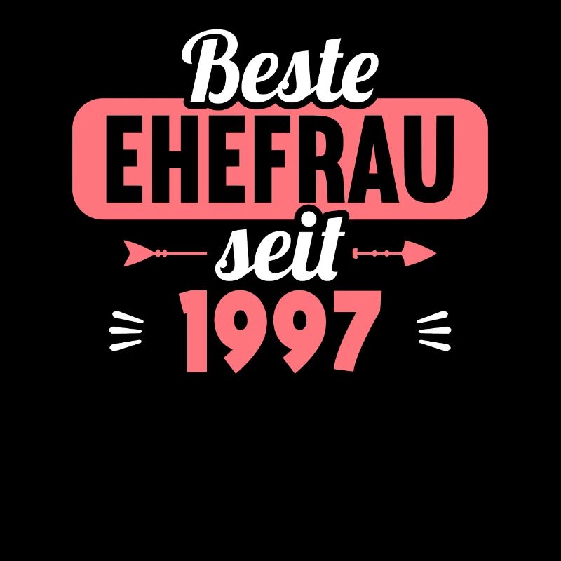 Beste Ehefrau Bester Ehemann seit 1997