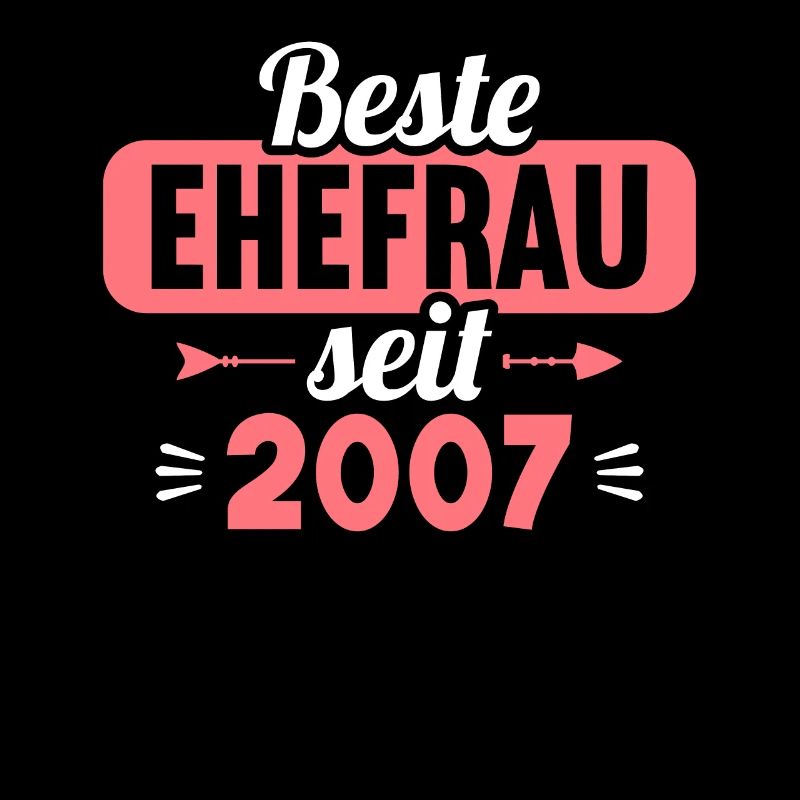 Beste Ehefrau Bester Ehemann seit 2007