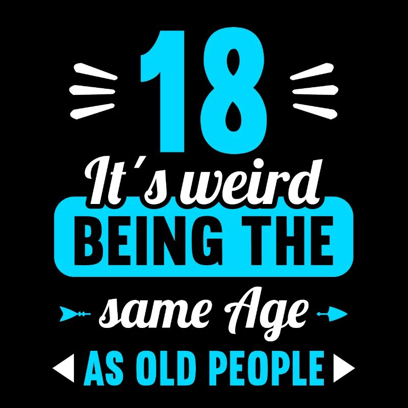 Strange at the same age as old 18th birthday