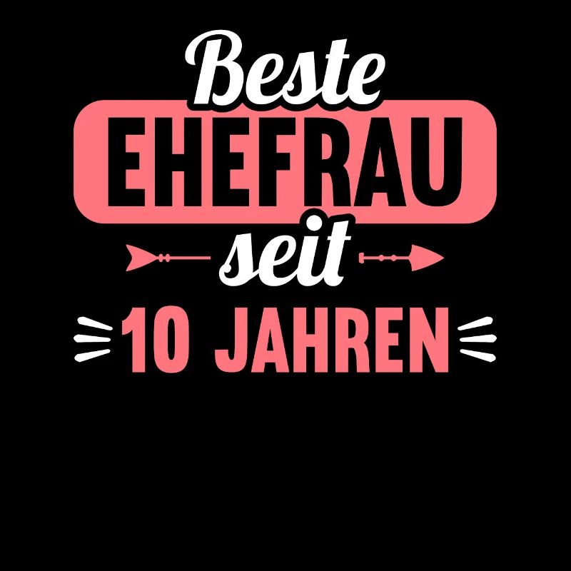 Beste Ehefrau Bester Ehemann seit 10 Jahren