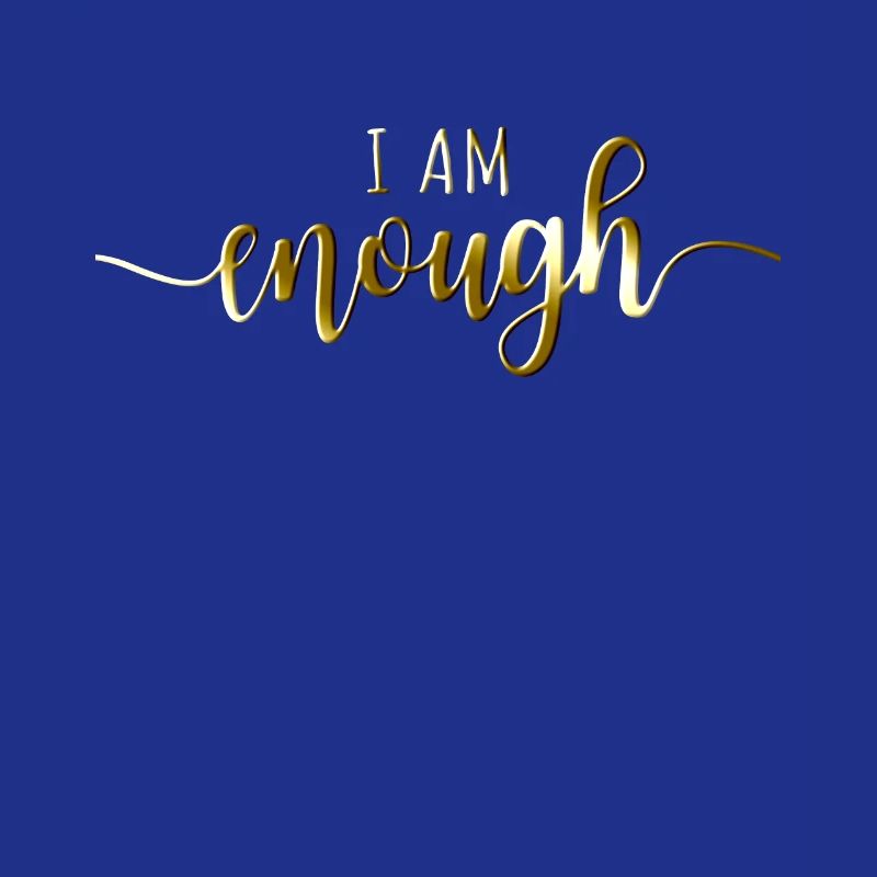 I am enough I am enough affirmation mindfulness