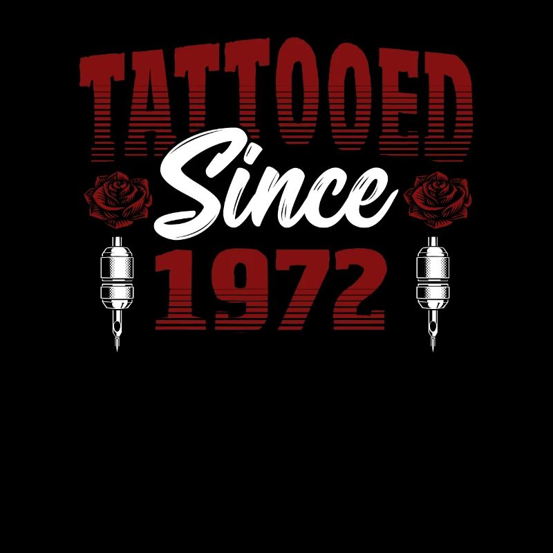 Tattooed Since 1972 Red Rose Theme