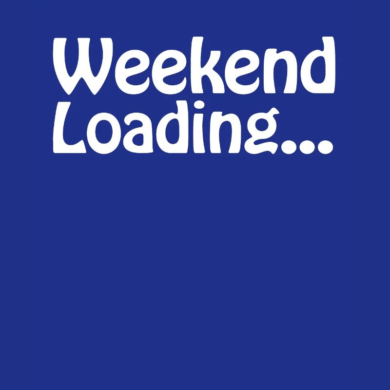 Weekend loading - Wochenende - Bald Wochenende
