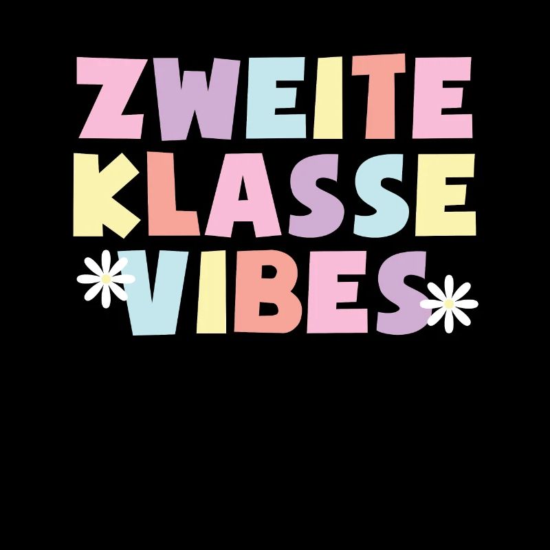 2. Klasse Vibes Schulkind 2. Klasse
