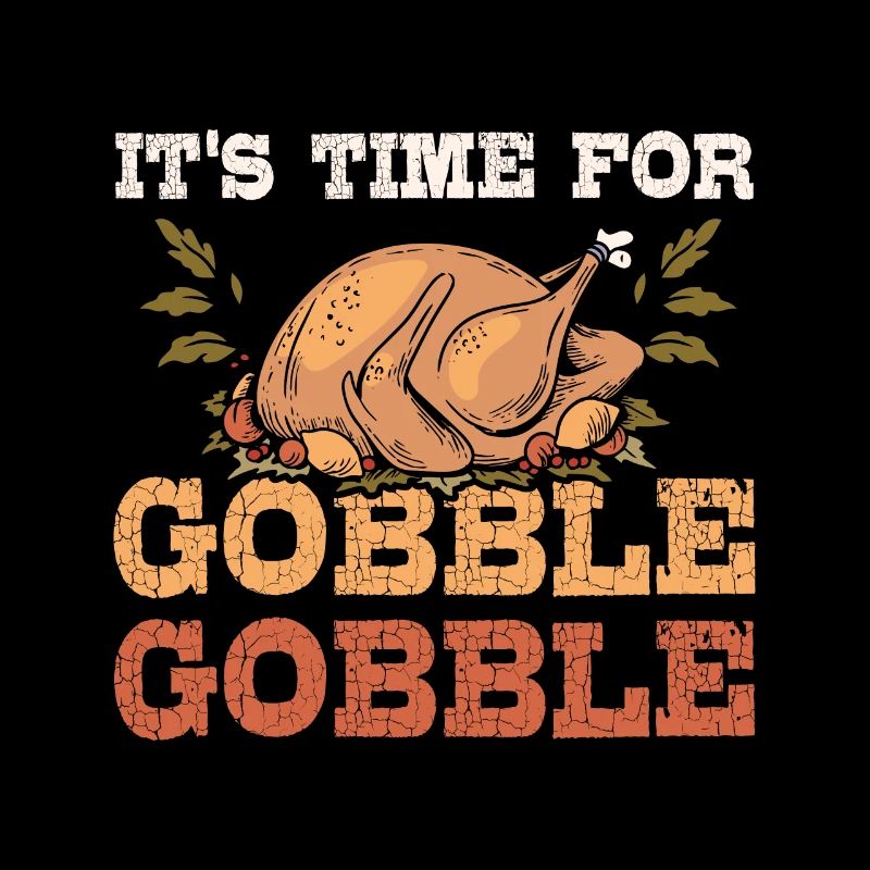 Il est temps de gobble gobble