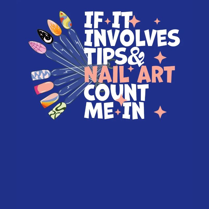 If It Involves Tips and Nailart Nageldesign