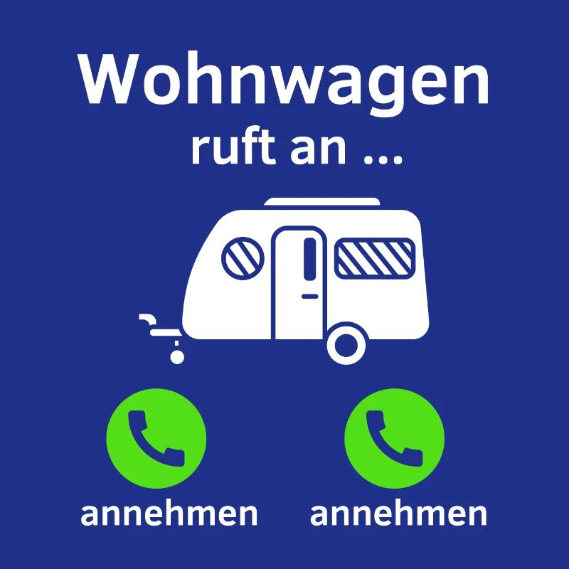 Wohnwagen ruft an - annehmen oder annehmen?