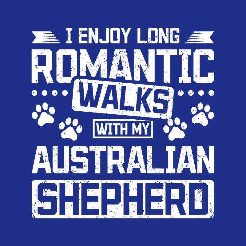 Long romantic walks with my australian shepherd