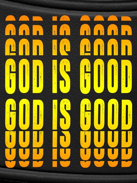 God is good