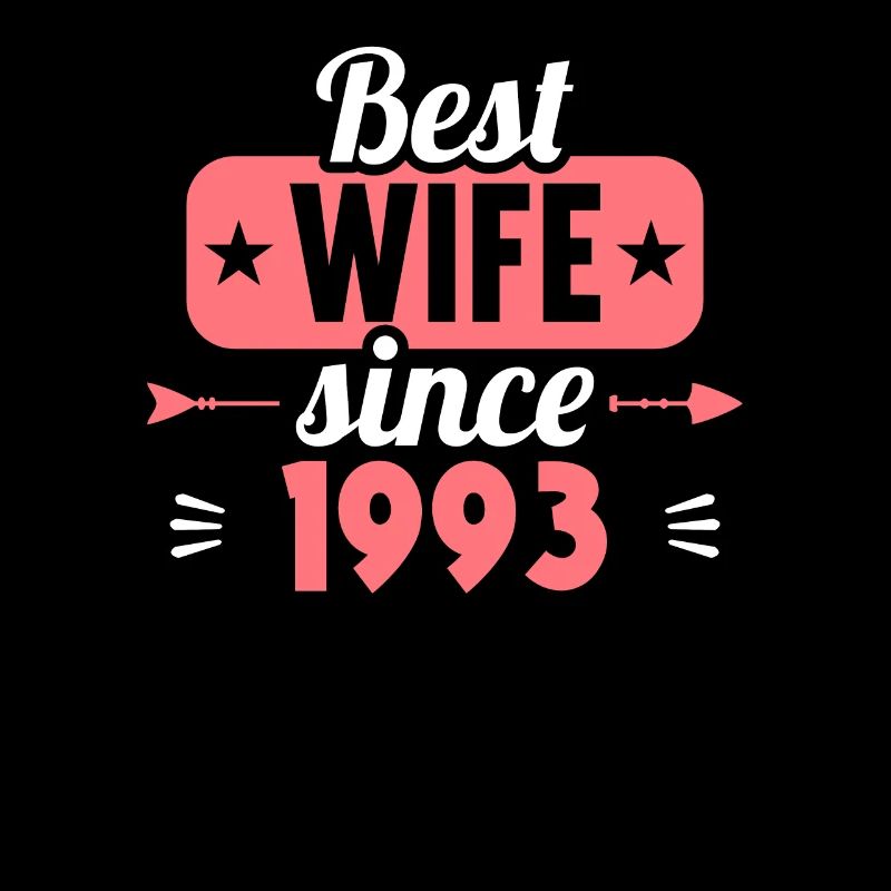 30. Hochzeitstag Beste Ehefrau seit 1993