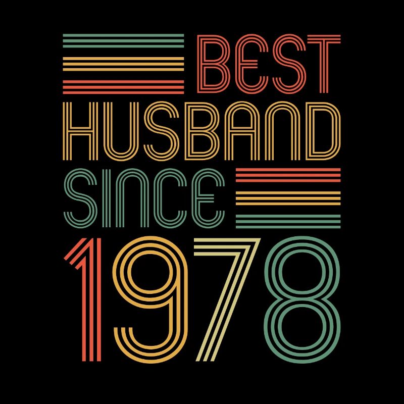 45th Wedding Anniversary Best Husband since 1978
