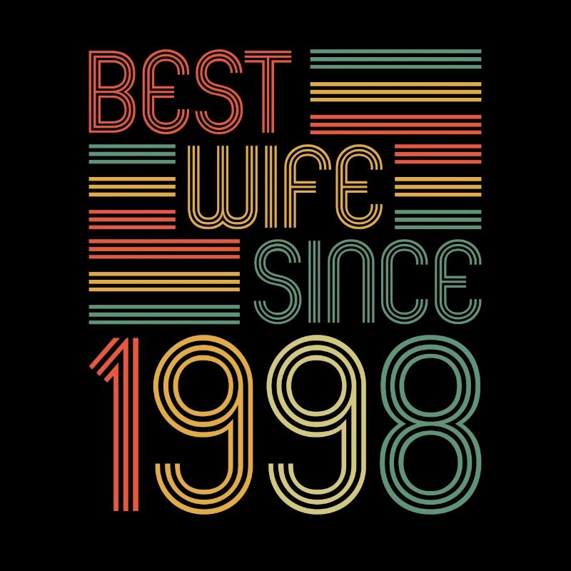 25. Hochzeitstag Beste Ehefrau seit 1998