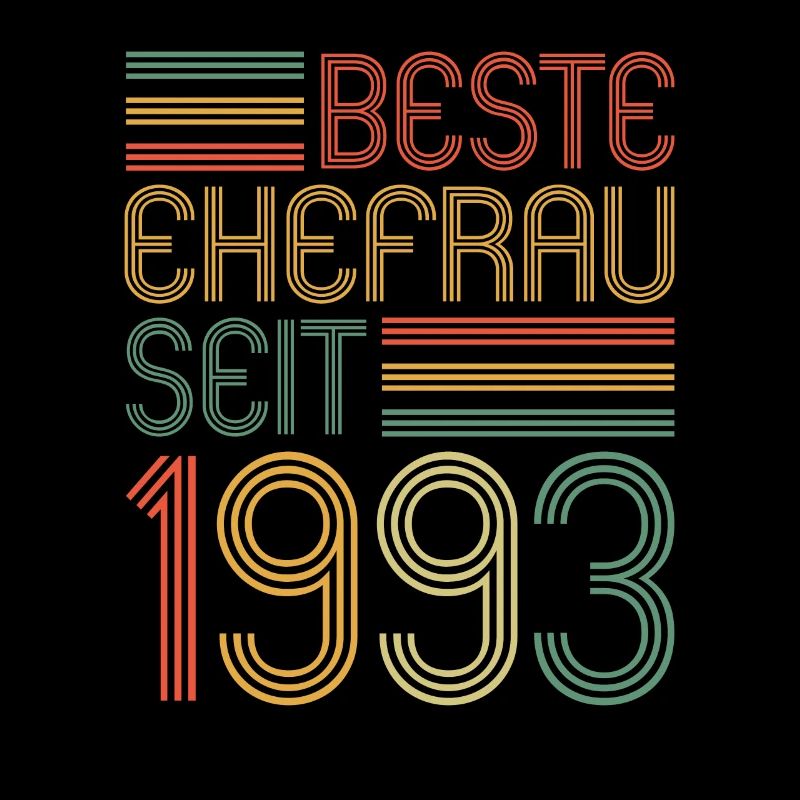 30. Hochzeitstag Beste Ehefrau seit 1993