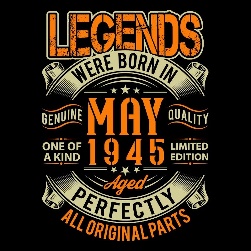 1945 May Birthday Legend
