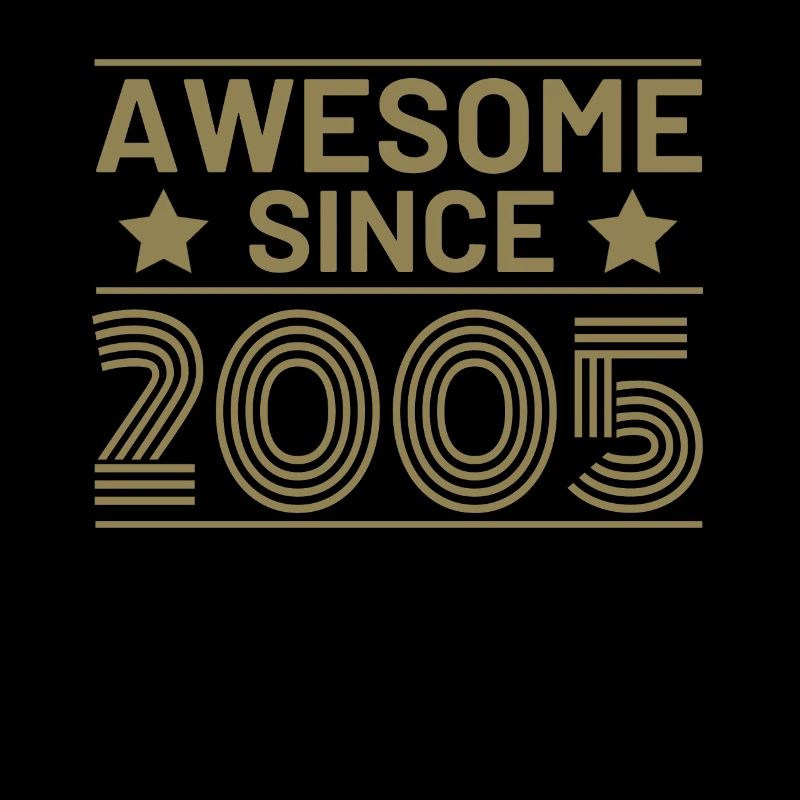 Birthday Awesome since 2005