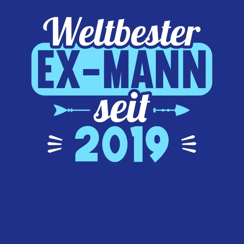 Weltbester Ex-Mann seit 2019 Scheidungs