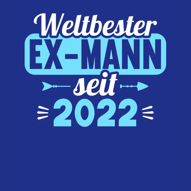 Weltbester Ex-Mann seit 2022 Scheidungs
