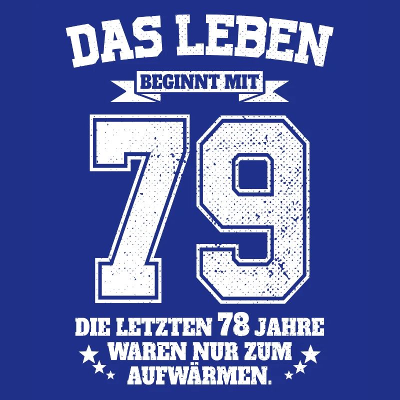 79. Geburtstag Geschenk Das Leben Beginnt Mit 79