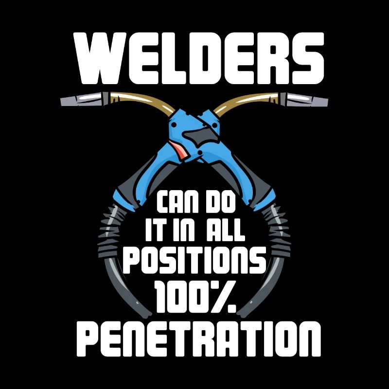 Welders Can Do It In All Positions