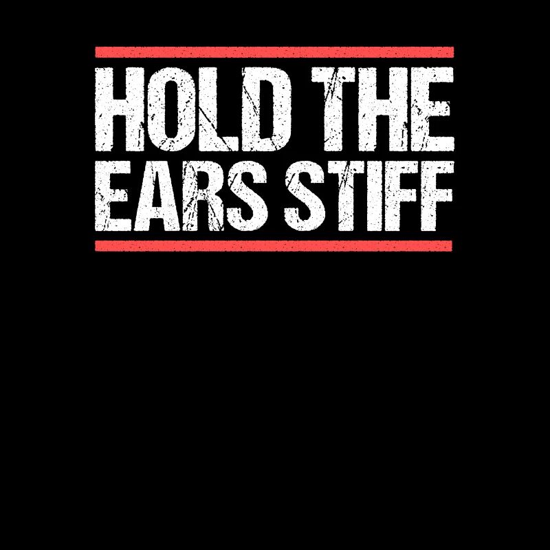 Tenir les oreilles raides Denglisch