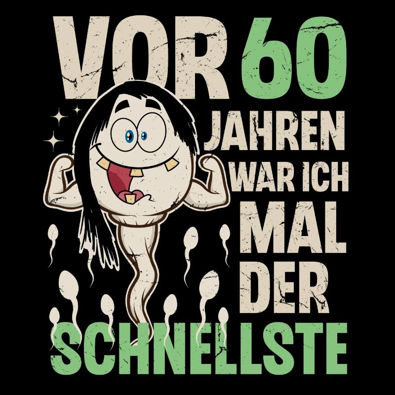 60. Geburtstag 60 Jahre War Ich Mal Der Schnellste