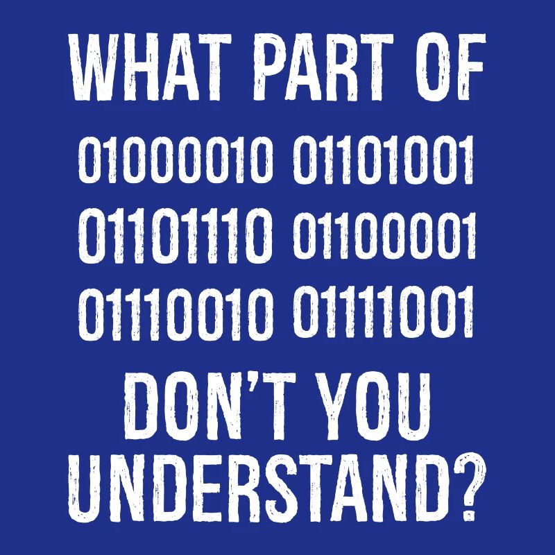What Part of Binary Code Don't You Understand