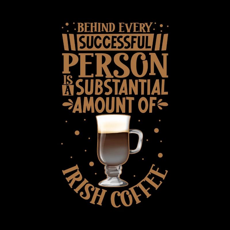 Erfolgreich nur mit Irish Coffee