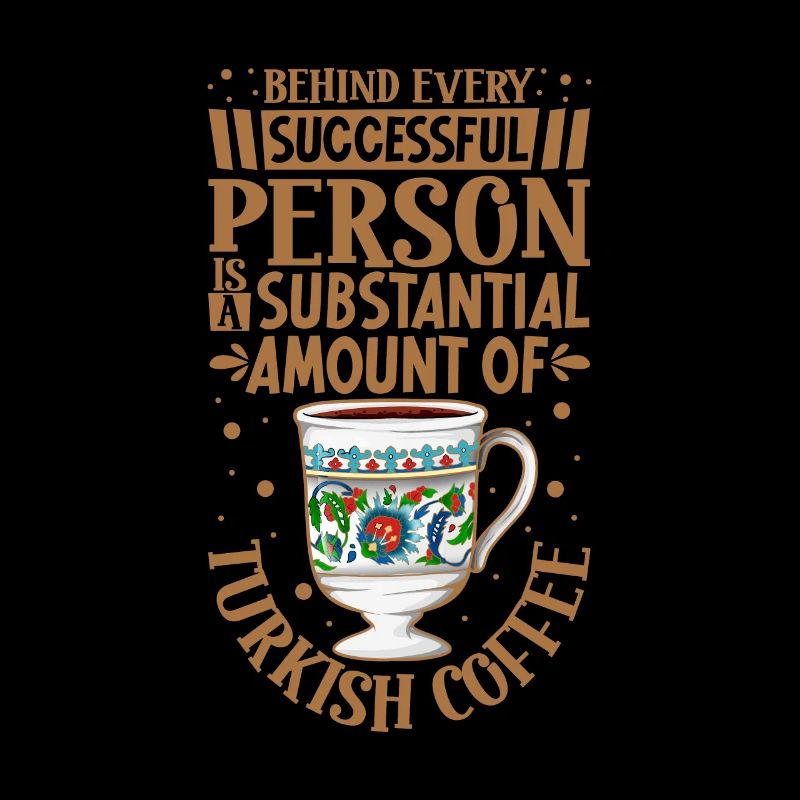 Successful only with Turkish Coffee