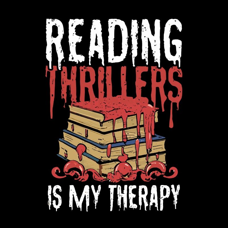 Reading Thrillers Is My Therapy