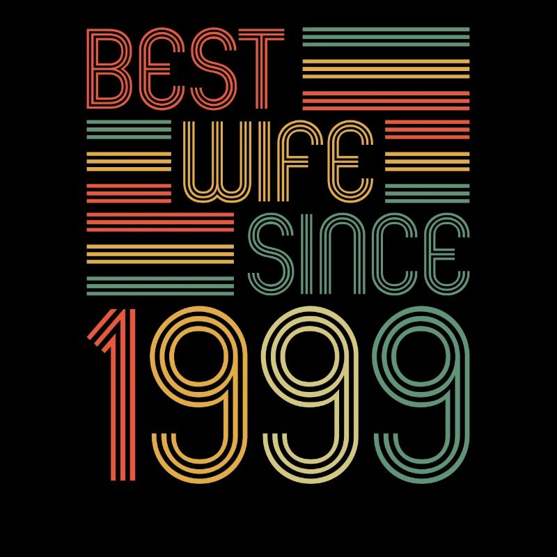 Beste Ehefrau seit 1999 25.Hochzeitstag