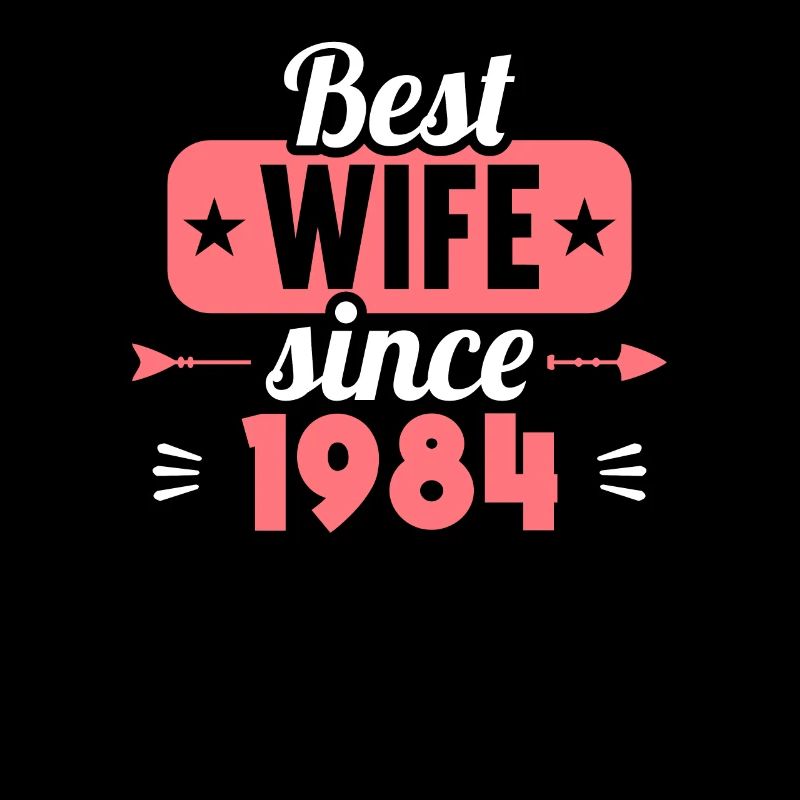 Beste Ehefrau seit 1984 40.Hochzeitstag