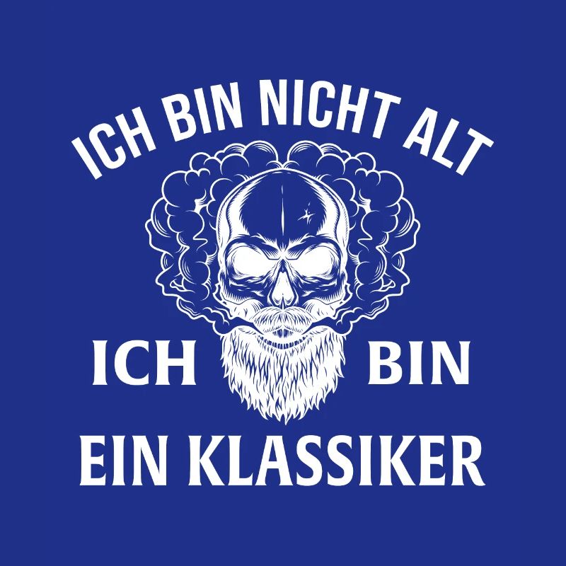 Ich bin nicht alt ich bin ein klassiker