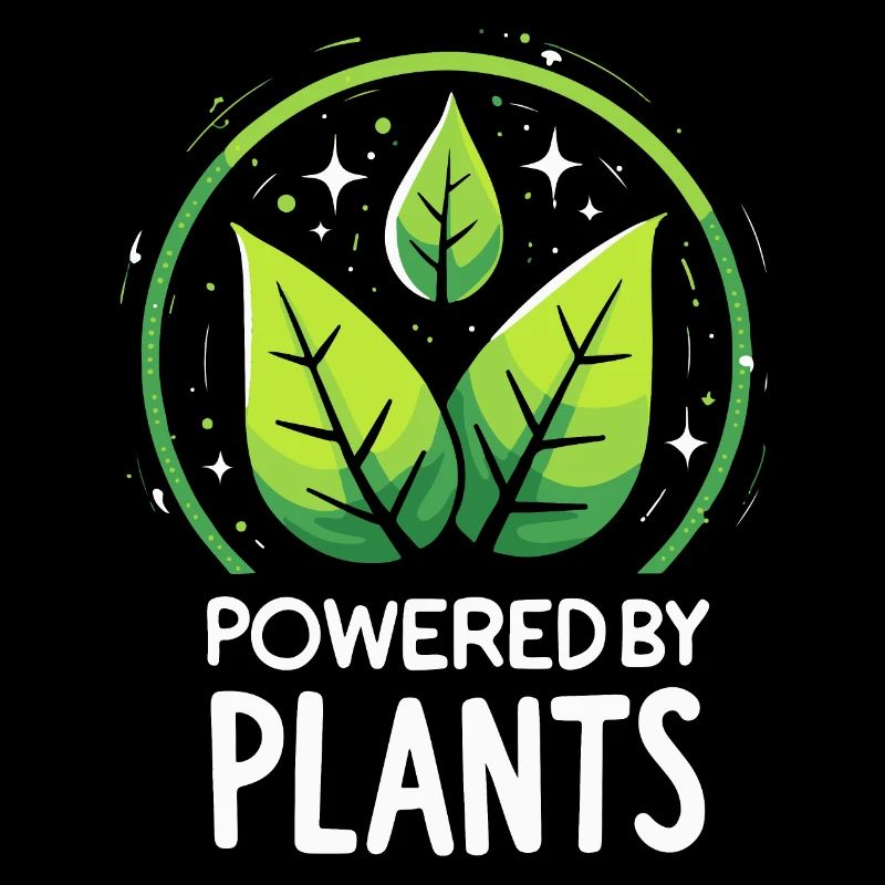 Powered by Plants Eco Friendly Motivation