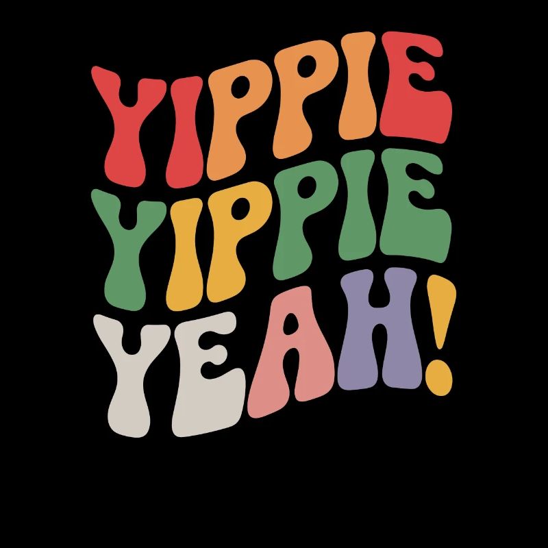 Yippie Yippie oui