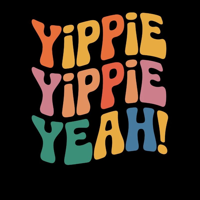 Yippie Yippie oui