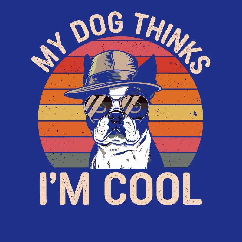 Boston Terrier Mein Hund Denkt Das Ich Cool Bin