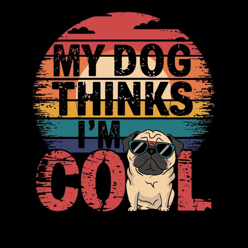 Mops Mein Hund Denkt Das Ich Cool Bin