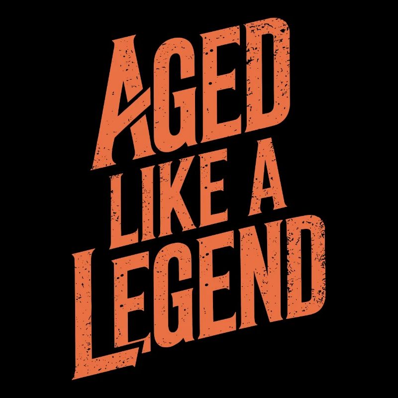 Birthday Getting Older Like a Legend