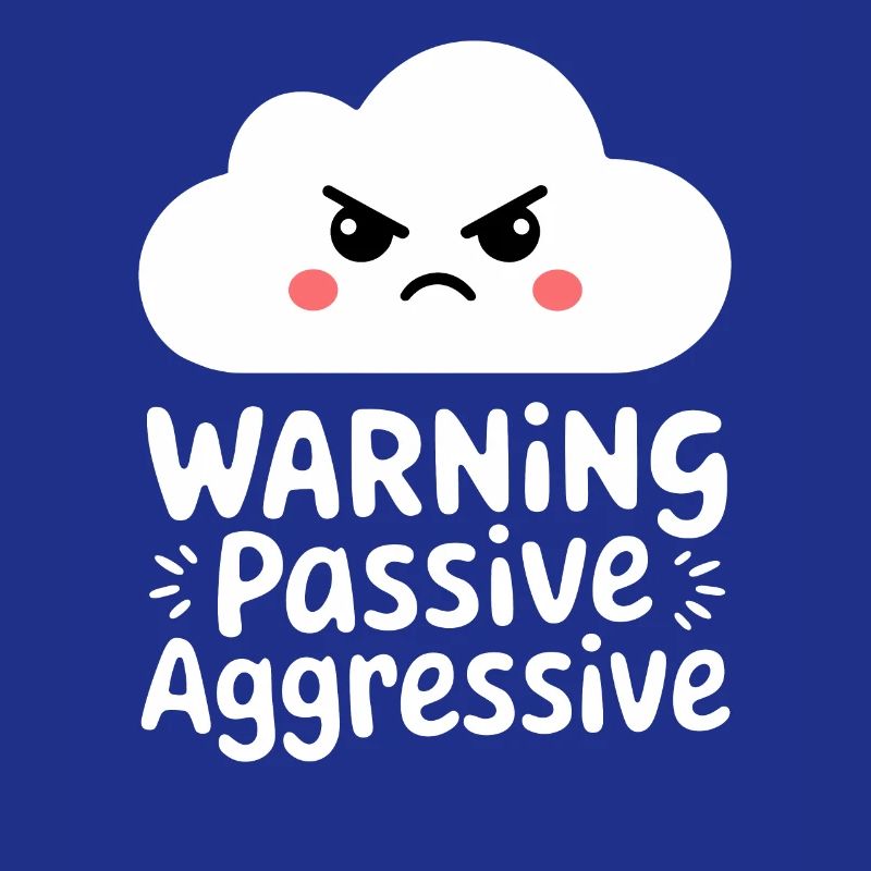 Warning: Passive Aggressive Cloud
